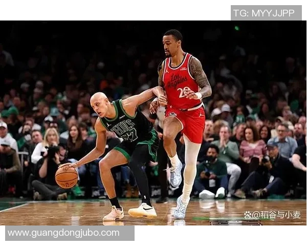 凯尔特人对决洛杉矶快船精彩赛事回顾与分析