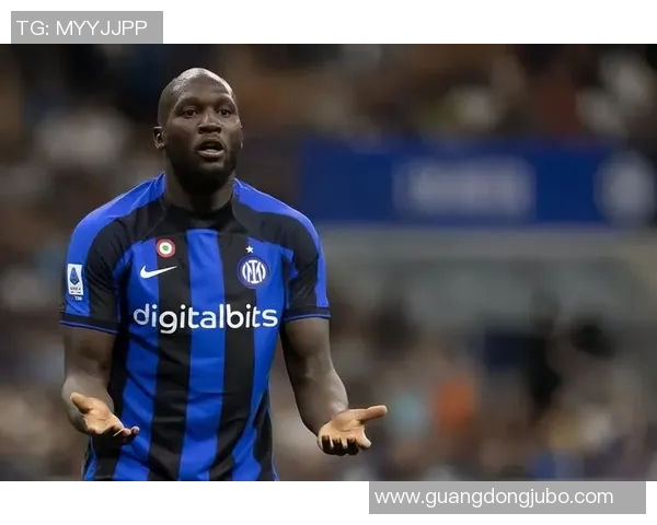 卢卡库重返赛场展现实力球迷期待他引领球队再创辉煌